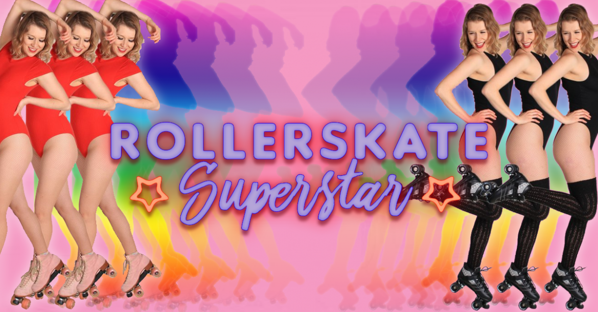 Rollerskate Superstar